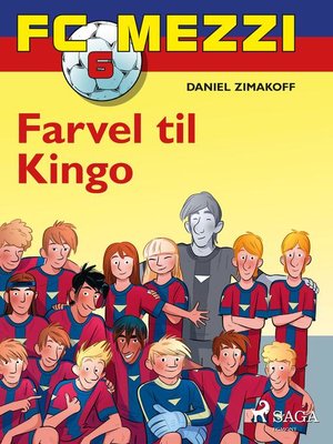 cover image of FC Mezzi 6--Farvel til Kingo